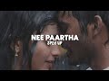 Nee Paartha Vizhigal Sped Up