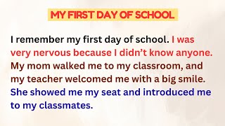 English Reading Practice for Beginners A1| Graded Reader| Level 1| My First Day of School