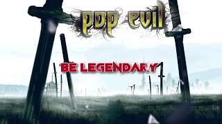 Pop Evil - Be Legendary [Lyric Video]