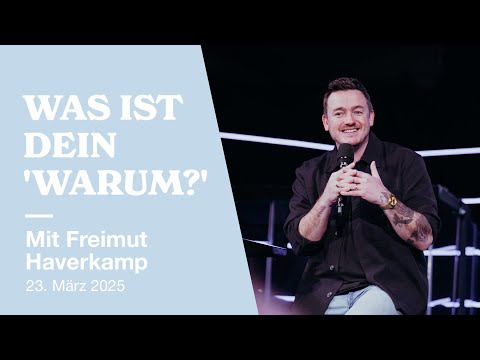WAS IST DEIN 'WARUM?' | FREIMUT HAVERKAMP | HILLSONG GERMANY ONLINE