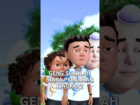 GENG SEKOLAH SIAPA PECAHKAN TINGKAP