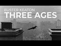 Buster Keaton's THREE AGES 