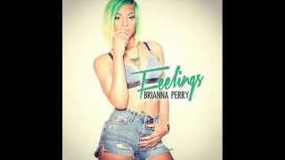 Brianna Perry - Feelings (Freestyle)
