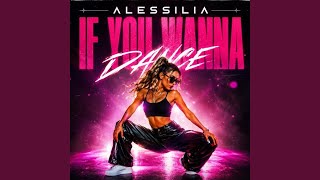 If You Wanna Dance
