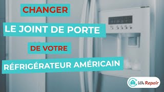 Réfrigérateur : Changer le joint de porte SAMSUNG RS50N3403SA