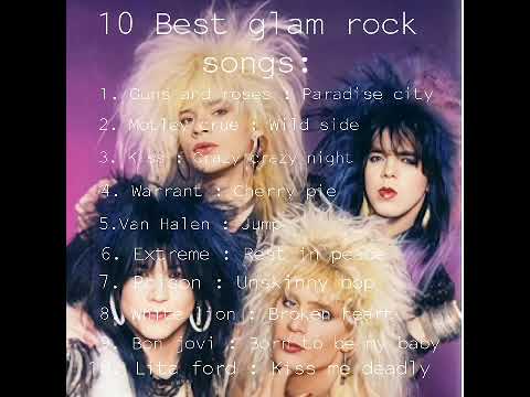 The Best 10 Glam Metal/ Rock Songs