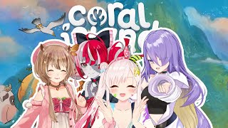 【Coral Island】HATI HATI CORAL ISLAND AREA 15.1 DATANG  iofi / hololiveID 】