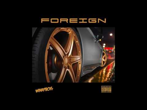 WAAYBOYz - Foreign