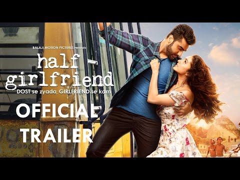 Half Girlfriend (2017) Official Trailer