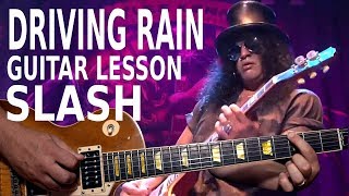 SLASH new single: DRIVING RAIN guitar tutorial!
