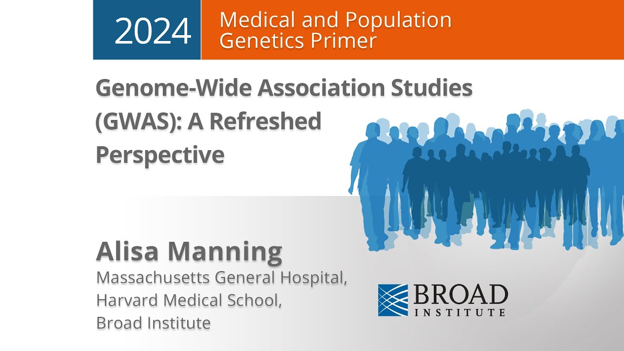 MPG Primer: Genome-Wide Association Studies (GWAS): A Refreshed Perspective (2024)