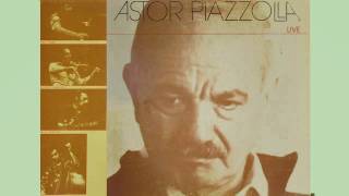 Astor Piazzolla -  Verano Porteno (Buenos Aires summer) (Live)