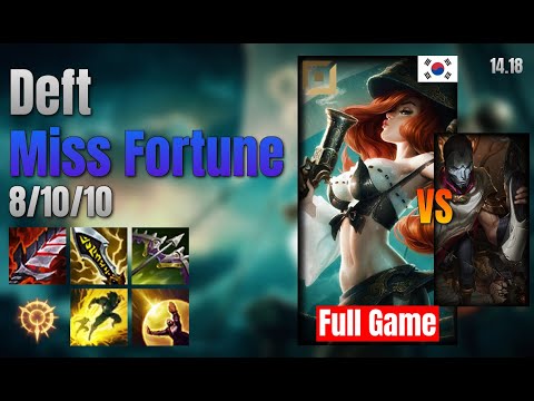 Deft Adc Miss Fortune vs Jhin lol KR solo rank Full Game 14.18