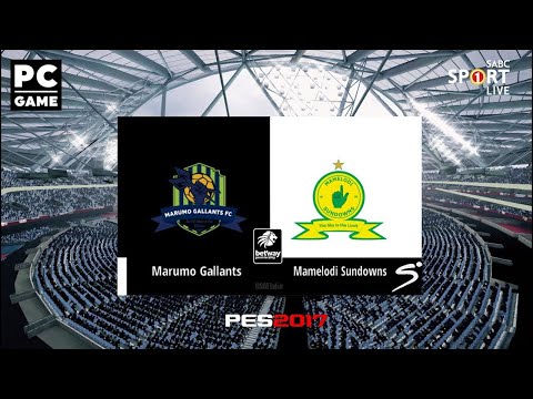 Mamelodi Sundowns vs Marumo Gallants| Pes 2017 PC Game| Betway Premiership 2025| REALISTIC GAMEPLAY