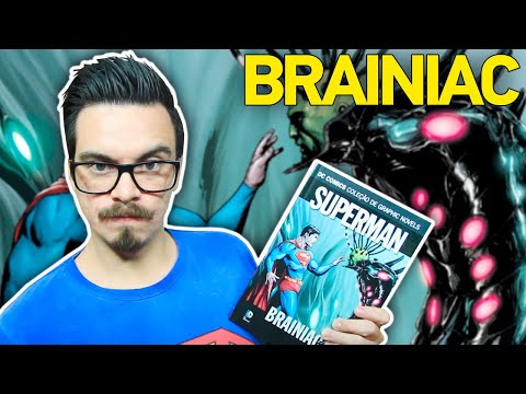 SUPERMAN: BRAINIAC - Histria Completa