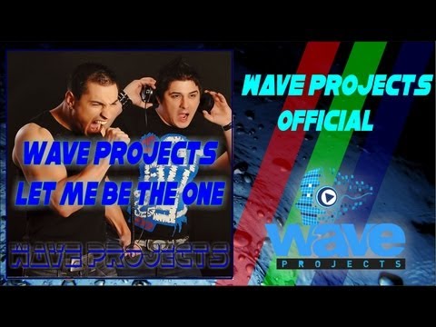 WAVE Projects - Let me be the one