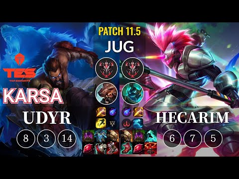 TES Karsa Udyr vs Hecarim Jungle - KR Patch 11.5