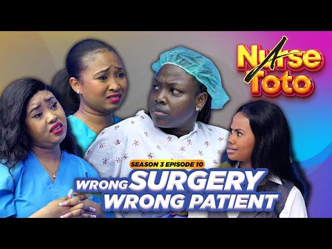 A Nurse Toto season 3 Episode 10 - Wrong Surgery Wrong Patient