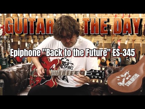 Epiphone "Back to the Future" ES-345 | Guitar of the Day