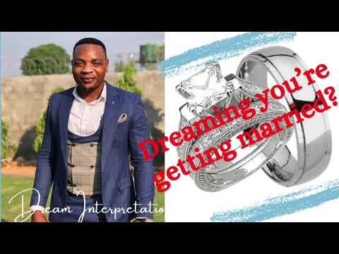 Dreaming you’re getting married or having a wedding?