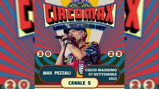 05. La Regola Dell&#39;Amico ft. Dargen D&#39;Amico - CIRCOMAX Max Pezzali LIVE @Circo Massimo