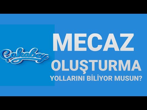 SÖZCÜKTE ANLAM (MECAZ KAZANDIRMA YOLLARI)