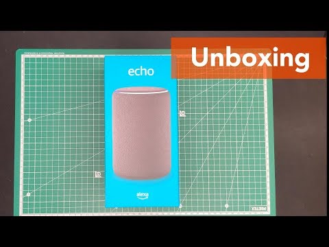 Amazon Echo 3. Generation Unboxing und Vergleich mit alten Echos