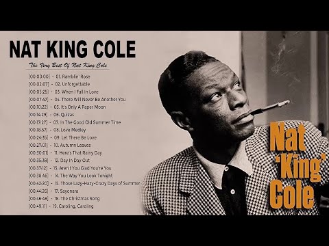 Nat King Cole Greatest Hits 2020 || Best Songs Of Nat King Cole || Nat King Cole Playlist Full Album
