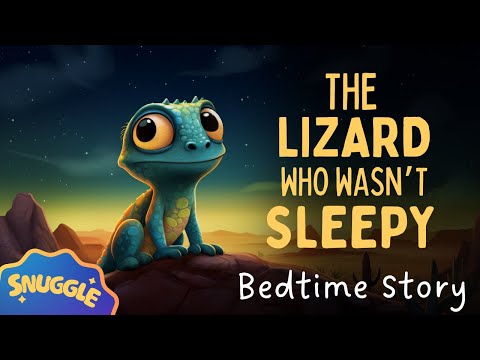 🦎 The Lizard Who Wasn’t Sleepy - The BEST Story for Kids EVER ★ Fall Asleep in under 3 MINUTES★