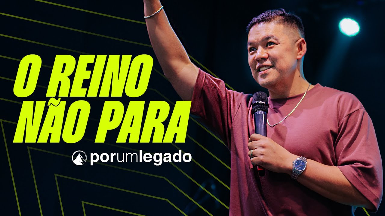 O REINO NÃO PARA // Pr. Teófilo Hayashi