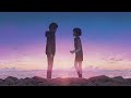 Right There All Along Stargazing Myles Smith Your Name AMV