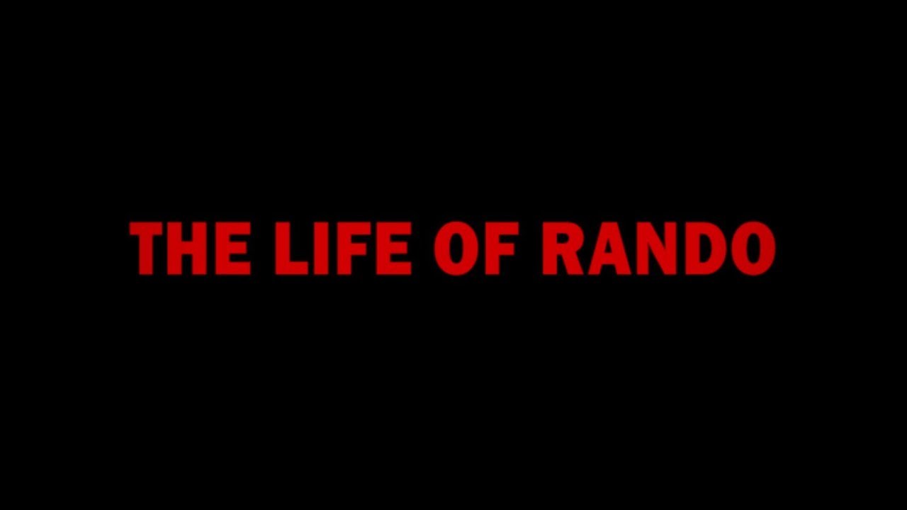 The Life of Rando