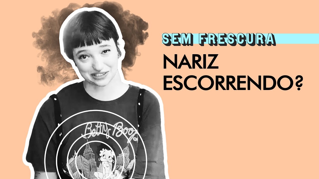 Nariz escorrendo? Coriza pode não ser só rinite ou resfriado | Sem Frescura