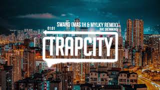 Rae Sremmurd - Swang (mas1h & Mylky Remix)