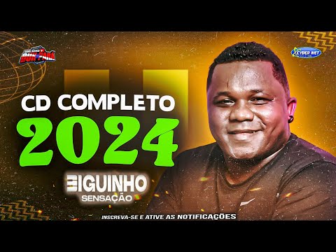 BIGUINHO SENSAÇÃO CD COMPLETO 2024 - AS MELHORES DO BIGUINHO SENSAÇÃO SERESTA 2024 #biguinhosensacao