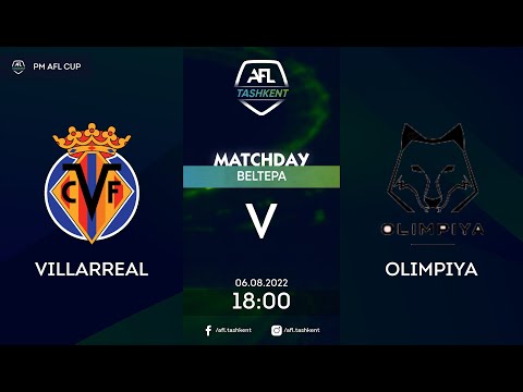 AFL CUP 5 tur VILLARREAL - OLIMPIYA