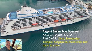 Regent Seven Seas Voyager Part 2 of 3