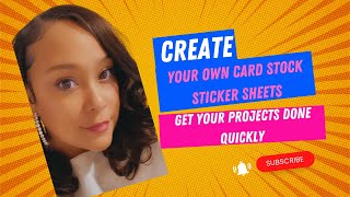 How to create your own Card Stock Sticker Papers