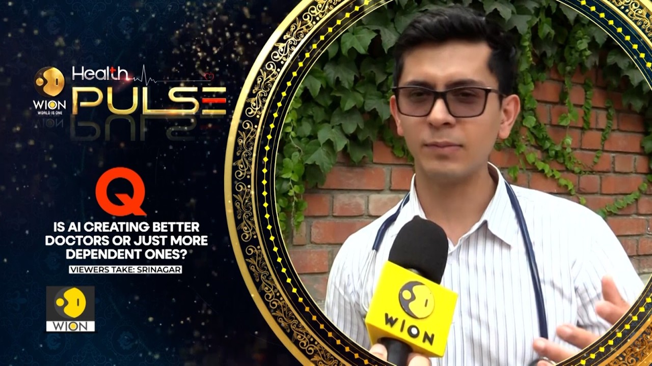 WION Health Pulse:'AI Does Create A Better Doctor But Only When Doctors Rely On Their Own Knowledge'