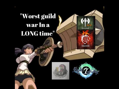 [Epic Seven] Worst guild war in forever - guild war vs HEAVEN