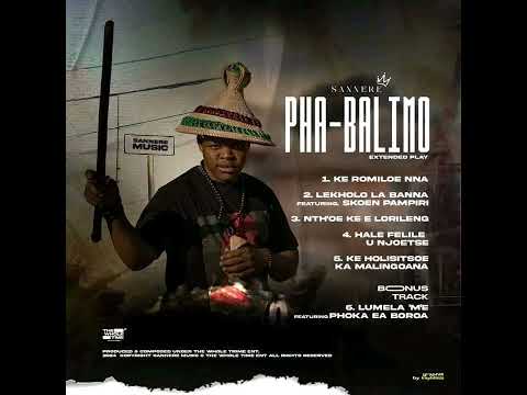 Sannere_ Hale Felile u Ntjoetse ( Pha_Balimo Ep )