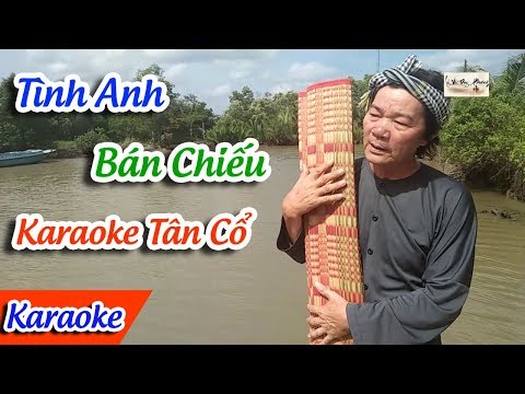 Tình Anh Bán Chiếu Karaoke Tân Cổ | Tân Cổ Karaoke ✔