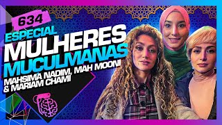 MULHERES MUÇULMANAS - Inteligência Ltda. Podcast #634