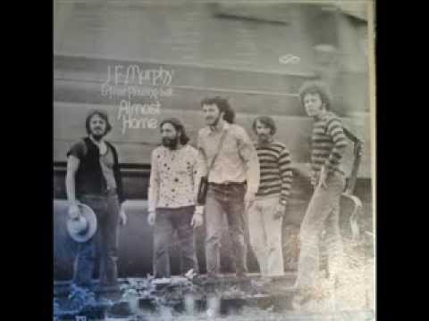 J.F. Murphy & Free Flowing Salt - Almost Home - 1970 (Full Album)