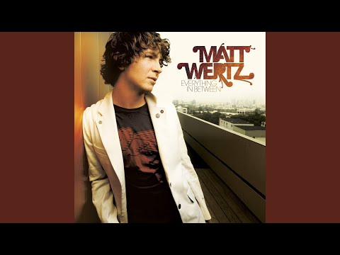 With You, Tonight - Matt Wertz