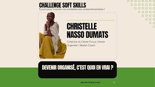 Vignette de Devenir organis&eacute;, c&rsquo;est quoi en vrai ?