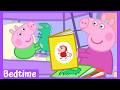PEPPA S SLEEPY ROUTINE Peppa Pig Bedtime Full Episode
