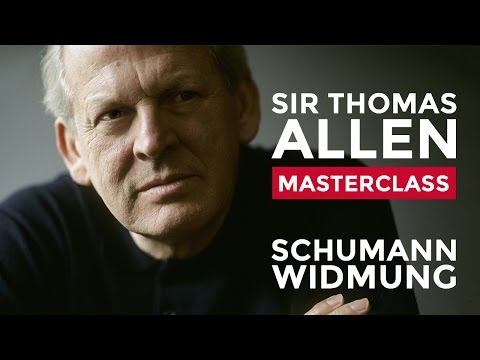 RCM Vocal Masterclass with Sir Thomas Allen: Schumann - 'Widmung'