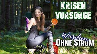 🧺💦Waschen ohne Strom 🧼👌& a little bit Clickbait😅 Be Prepared⚠️Sei vorbereitet