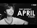 April - Only Monday | F PAKIN (COVER)